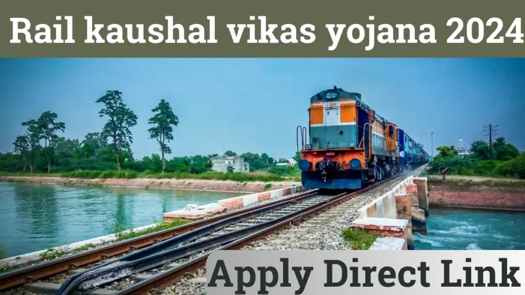 Rail kaushal vikas yojana apply online 2024